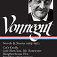 Kurt Vonnegut: Novels & Stories 1963-1973: Cat's Cradle / God Bless You, Mr. Rosewater / Slaughterhouse-Five / Breakfast of Champions / Stories (Library of America, No. 216)