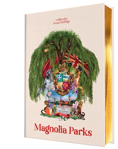 Magnolia Parks (Collector's Edition: Jessa's Version) (Magnolia Parks Universe, 1)