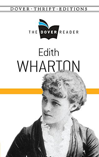 Edith Wharton The Dover Reader (Dover Thrift Editions)