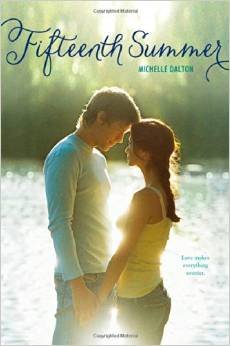 Fifteenth Summer By Michelle Dalton [Paperback]