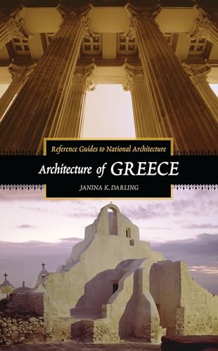 Architecture of Greece (Reference Guides to National Architecture)