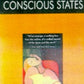 The Chemistry of Conscious States: Toward a Unified Model of the Brain and the Mind