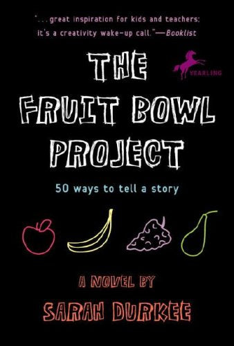 The Fruit Bowl Project: Fifty Ways to Tell a Story