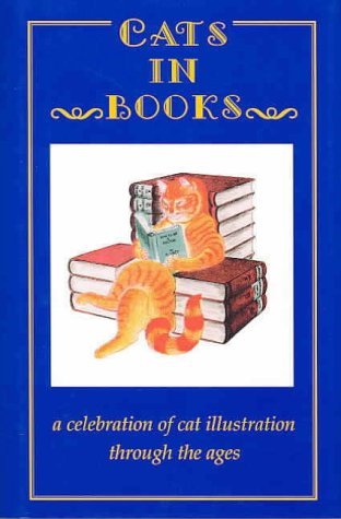 Cats in Books: A Collection of Cat Illustration Through the Ages
