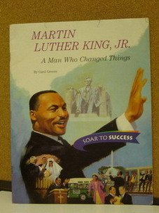 Houghton Mifflin Soar to Success: Martin Luther King Lv4 MARTIN LUTHER KING