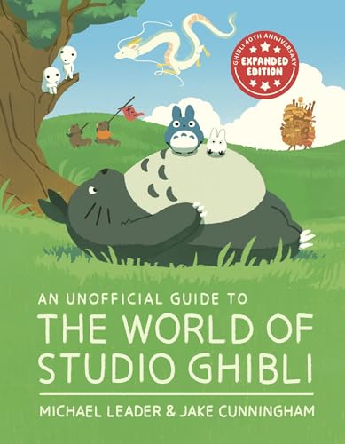 An Unofficial Guide to the World of Studio Ghibli