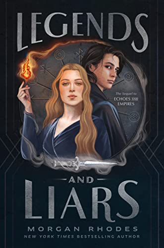 Legends and Liars (Echoes and Empires)