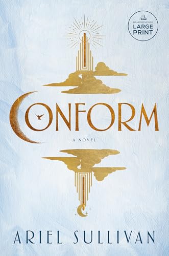 Conform: A Novel (Thousand Voices)