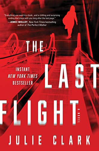 The Last Flight: A Novel