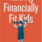 Raising Financially Fit Kids