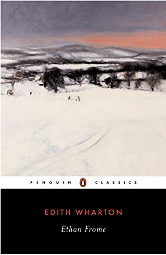 Ethan Frome (Penguin Classics)