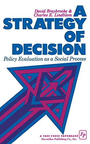 A Strategy of Decision: Policy Evaluation as a Social Process