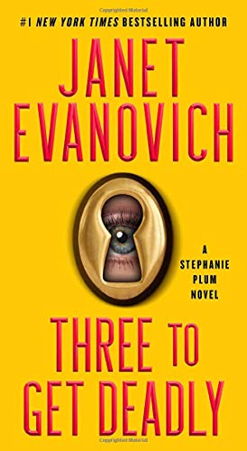 Three to Get Deadly: A Stephanie Plum Novel (3)