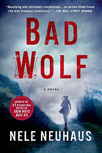 Bad Wolf: A Novel (Pia Kirchhoff and Oliver von Bodenstein, 2)