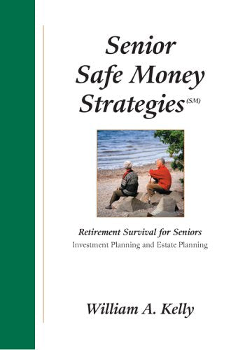 Senior Safe Money Strategies: Retirement Survival for Seniors