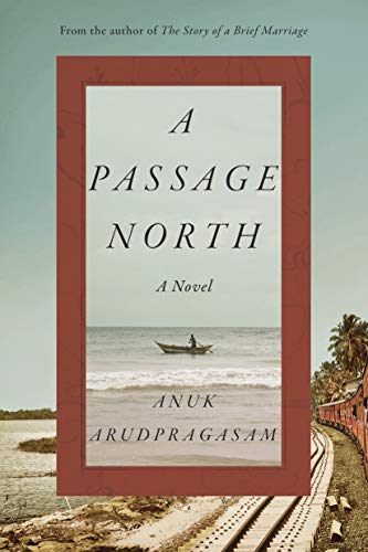 A Passage North: A Novel
