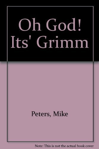 Oh God! Its' Grimm