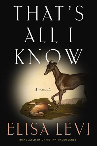 That's All I Know: A Novel