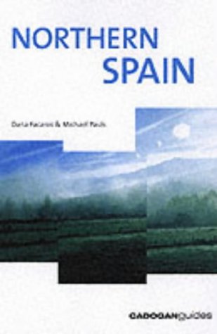 Northern Spain, 4th (Country & Regional Guides - Cadogan)
