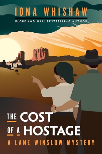 The Cost of a Hostage: A Lane Winslow Mystery (A Lane Winslow Mystery, 12)