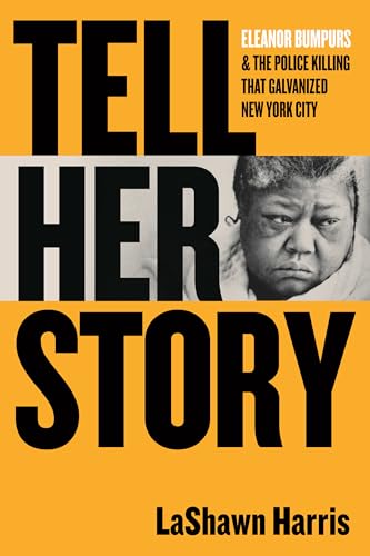Tell Her Story: Eleanor Bumpurs & the Police Killing That Galvanized New York City