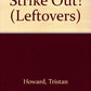 Strike Out! (Leftovers)