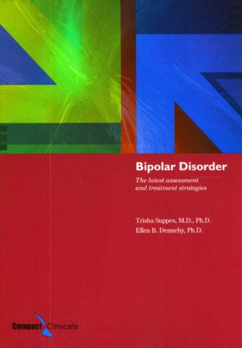 Bipolar Disorder: The Latest Assessment and Treatment Strategies