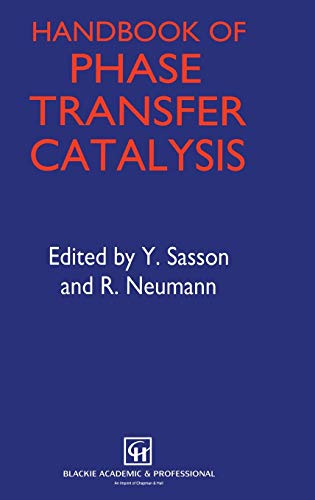 Handbook of Phase Transfer Catalysis