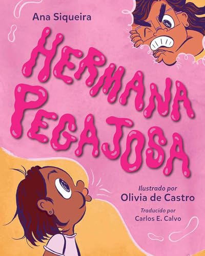 Hermana pegajosa (Spanish Edition)