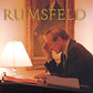 Rumsfeld: A Personal Portrait