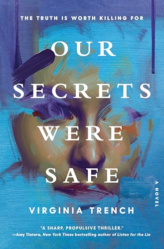 Our Secrets Were Safe: A Novel
