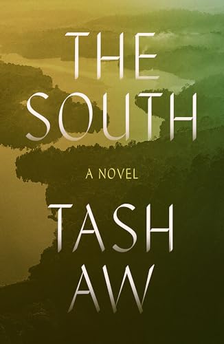 The South: A Novel