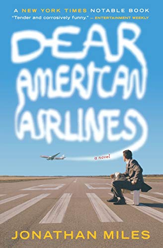 Dear American Airlines: A Novel