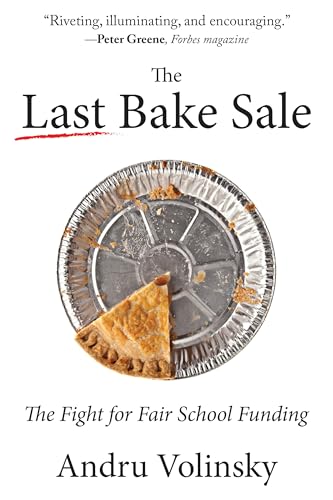 The Last Bake Sale: The Fight for Fair School Funding