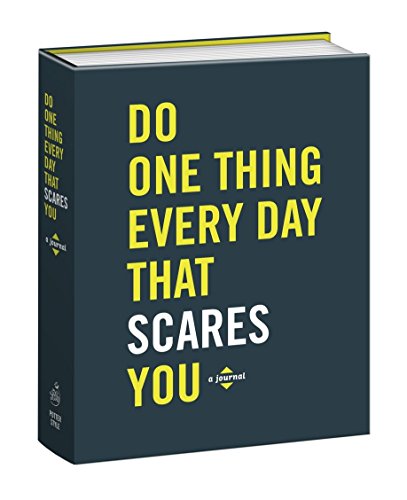Do One Thing Every Day That Scares You (Journal)