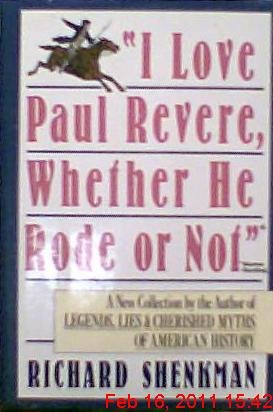 I Love Paul Revere, Whether He Rode or Not