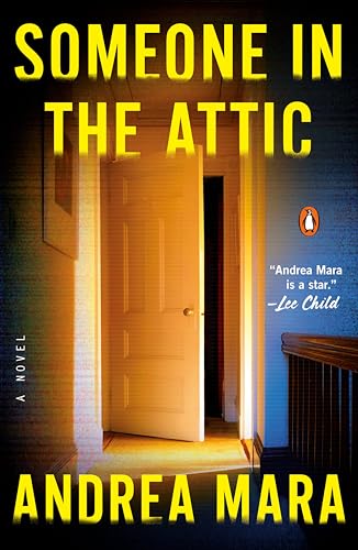 Someone in the Attic: A Novel