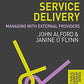 Rethinking Public Service Delivery: Managing with External Providers (The Public Management and Leadership Series, 3)