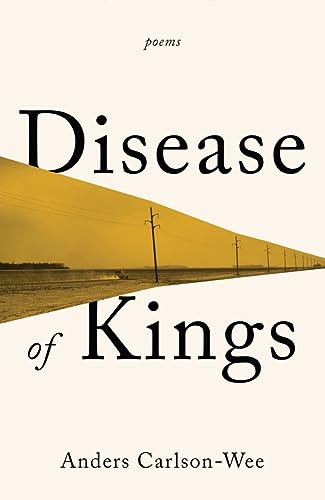 Disease of Kings: Poems