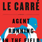 Agent Running in the Field: A Novel