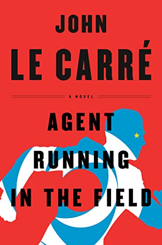 Agent Running in the Field: A Novel