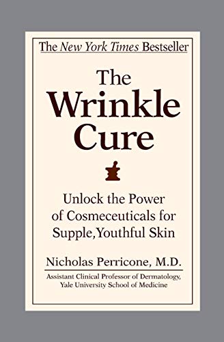 The Wrinkle Cure: Unlock the Power of Cosmeceuticals for Supple, Youthful Skin