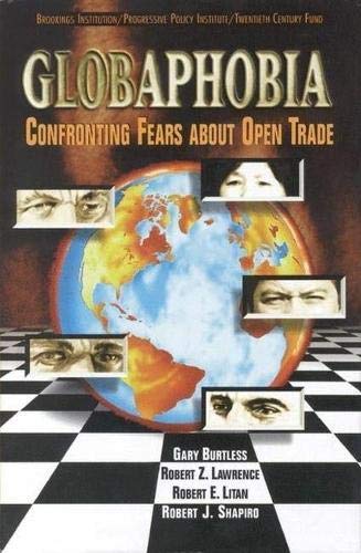 Globaphobia: Confronting Fears about Open Trade