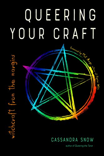 Queering Your Craft: Witchcraft from the Margins
