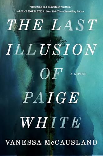 The Last Illusion of Paige White: A Novel