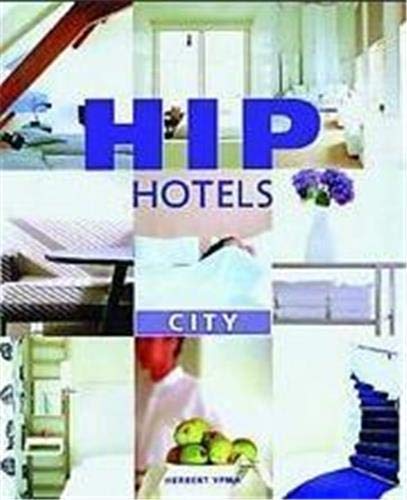 Hip Hotels: City