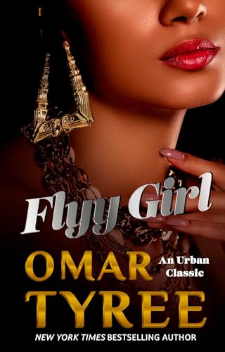Flyy Girl (1) (The Flyy Girl Trilogy)