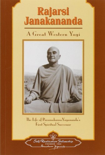 Rajarsi Janakananda : A Great Western Yogi