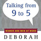 Talking from 9 to 5: Women and Men at Work