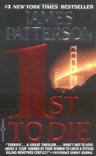 1st to Die: A Novel (Women's Murder Club, No 1)